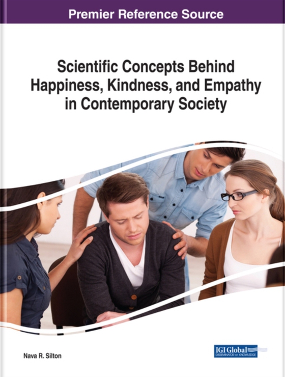 Scientific Concepts Behind Happiness, Kindness, and Empathy in Contemporary Society (e-bog) af -