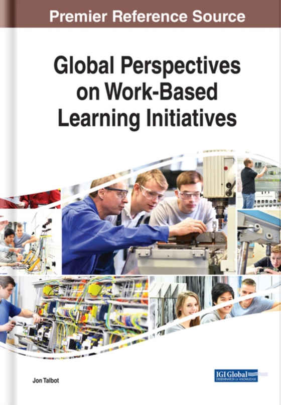 Global Perspectives on Work-Based Learning Initiatives (e-bog) af -