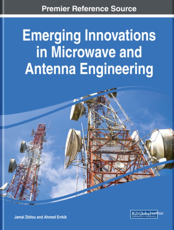 Emerging Innovations in Microwave and Antenna Engineering (e-bog) af -