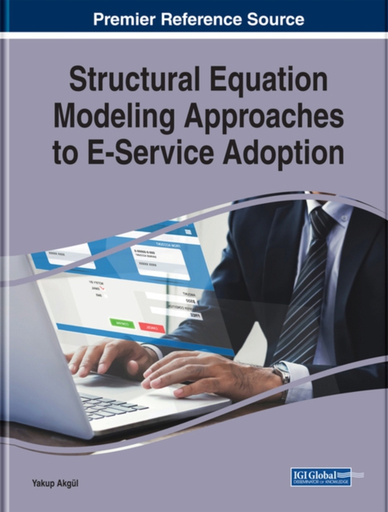 Structural Equation Modeling Approaches to E-Service Adoption (e-bog) af -