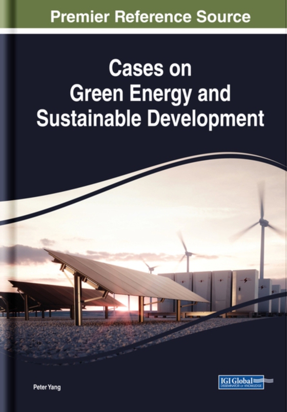 Cases on Green Energy and Sustainable Development (e-bog) af -
