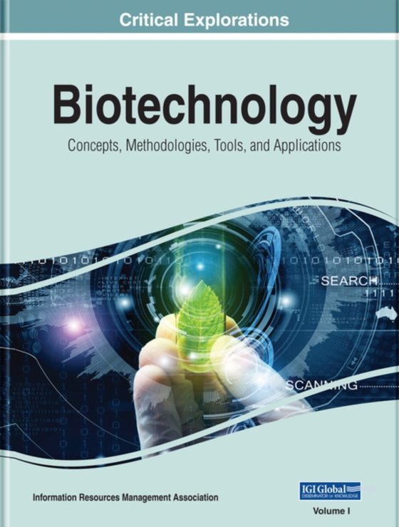 Biotechnology: Concepts, Methodologies, Tools, and Applications (e-bog) af -