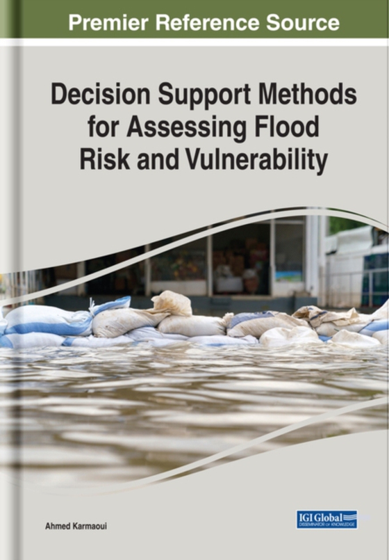 Decision Support Methods for Assessing Flood Risk and Vulnerability (e-bog) af -