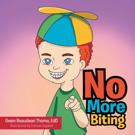 No More Biting (e-bog) af EdD, Gwen Beaudean Thoma