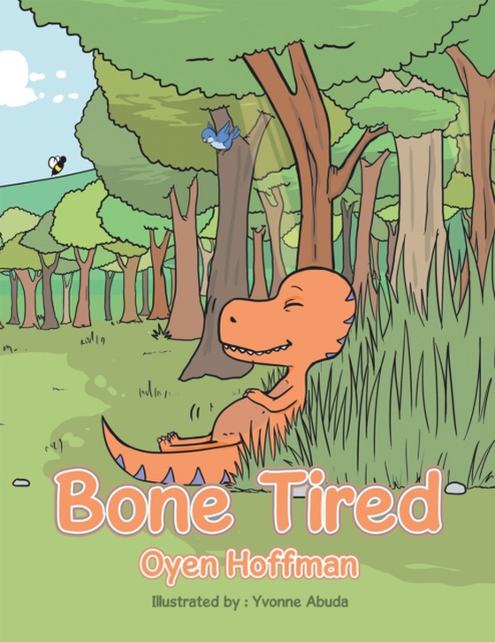 Bone Tired (e-bog) af Hoffman, Oyen