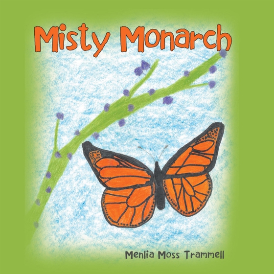 Misty Monarch