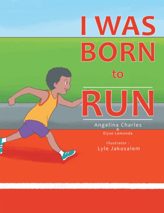 I Was Born to Run (e-bog) af Dotson, Angelina Charles