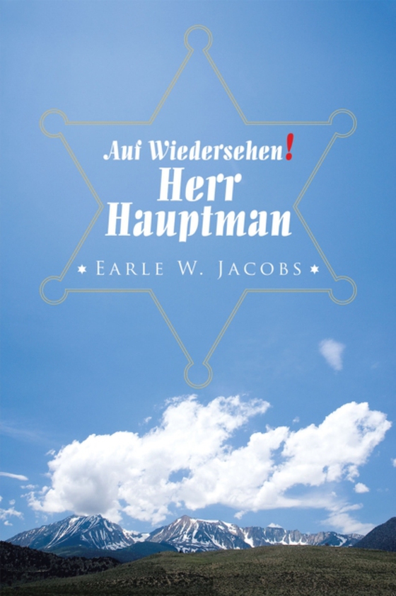 Auf Wiedersehen!          Herr Hauptman (e-bog) af Jacobs, Earle W.