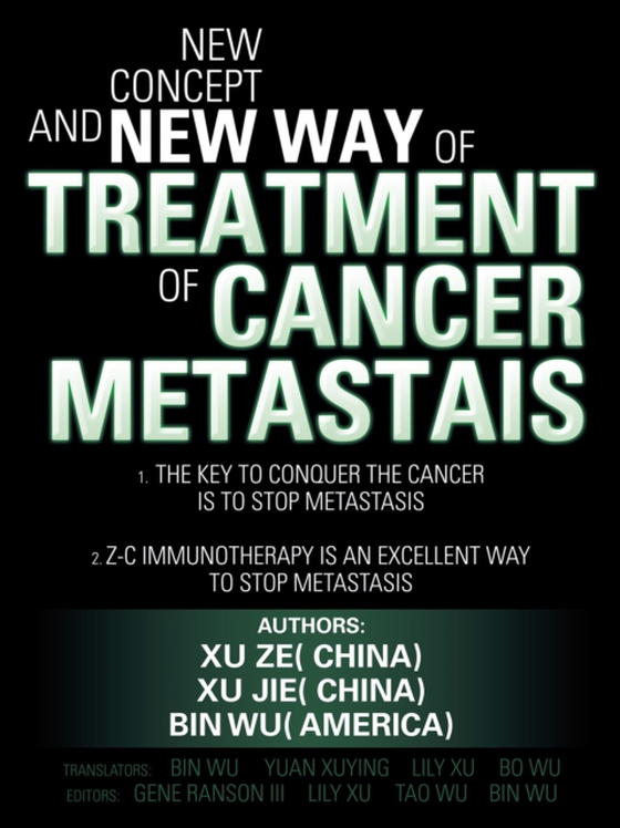 New Concept and New Way of Treatment of Cancer Metastais (e-bog) af Wu, Bin