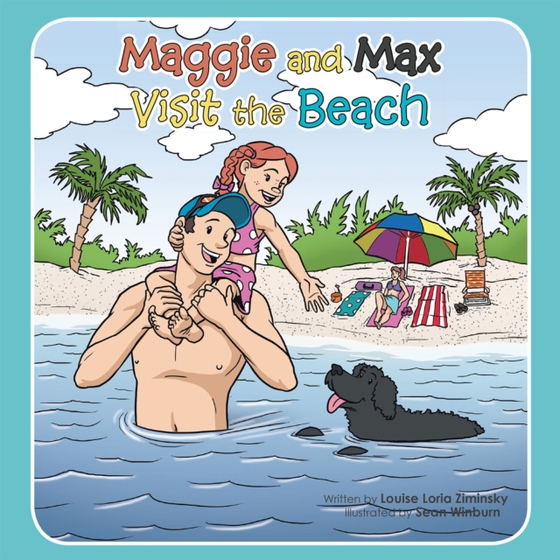 Maggie and Max Visit the Beach (e-bog) af Ziminsky, Louise Loria