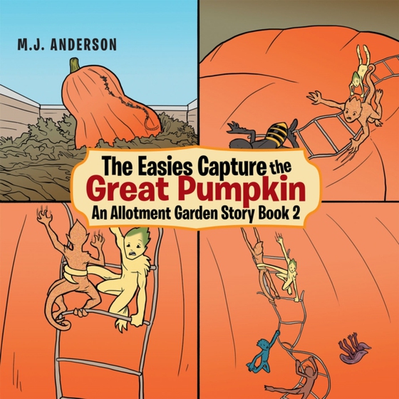 Easies Capture the Great Pumpkin (e-bog) af Anderson, M.J.