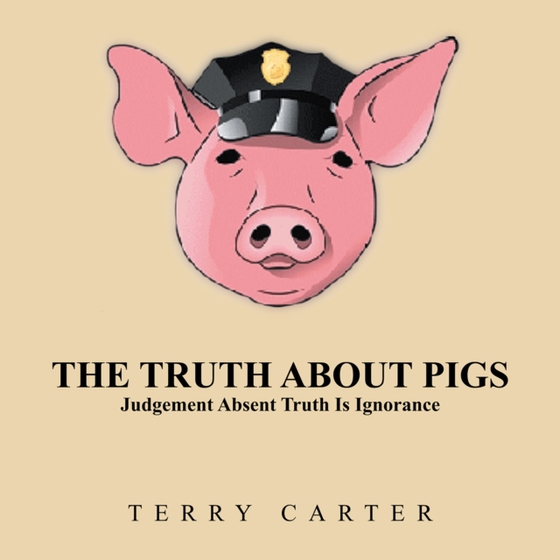 Truth About Pigs (e-bog) af Carter, Terry