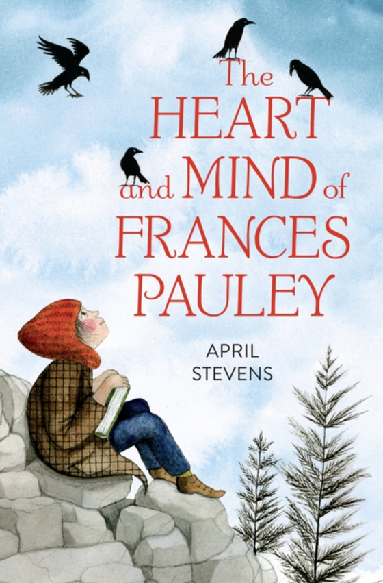 Heart and Mind of Frances Pauley (e-bog) af Stevens, April