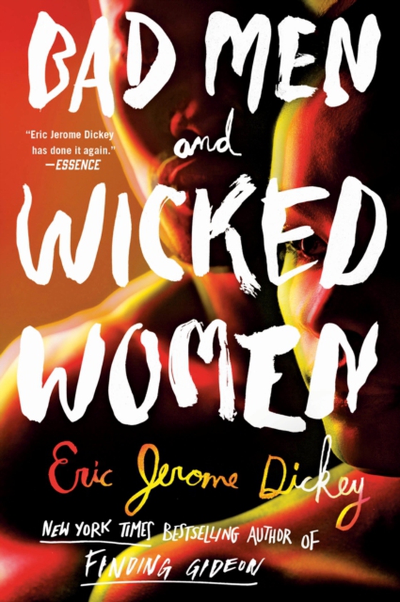 Bad Men and Wicked Women (e-bog) af Dickey, Eric Jerome