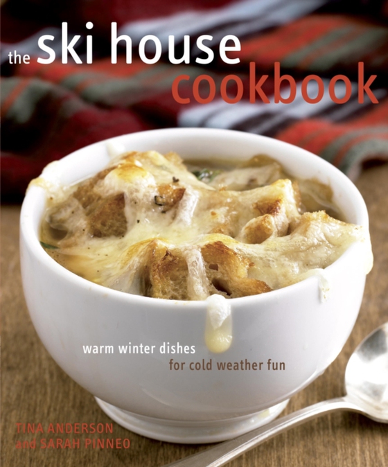 Ski House Cookbook (e-bog) af Pinneo, Sarah