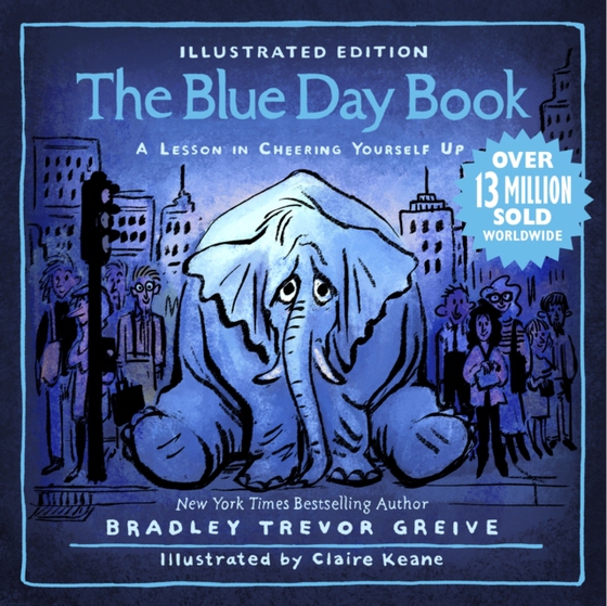 Blue Day Book Illustrated Edition (e-bog) af Bradley Trevor Greive