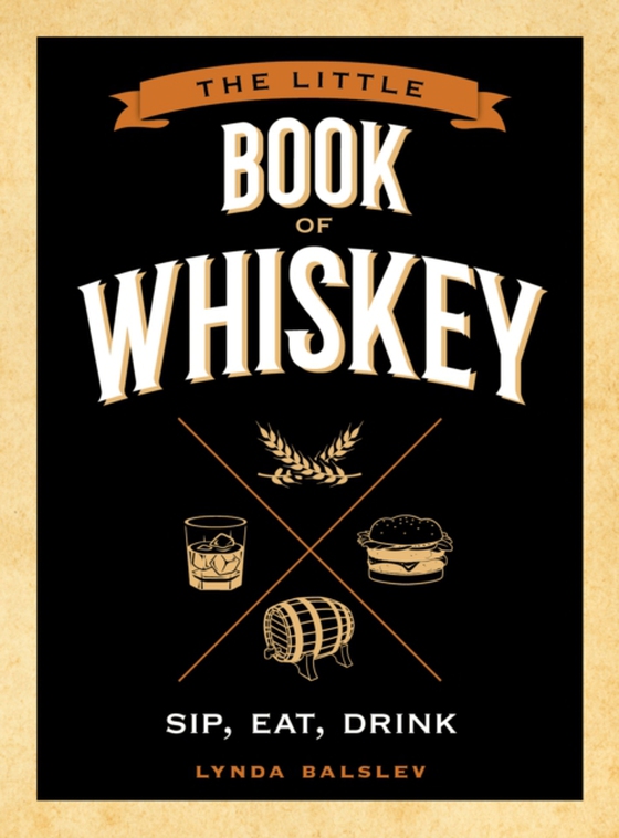 Little Book of Whiskey (e-bog) af Balslev, Lynda