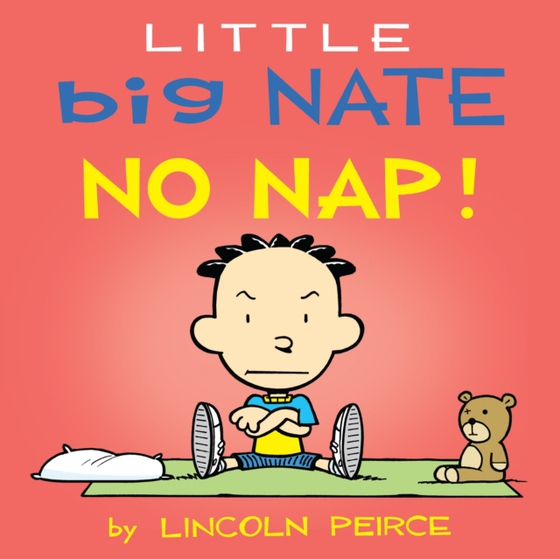 Little Big Nate: No Nap! (e-bog) af Lincoln Peirce