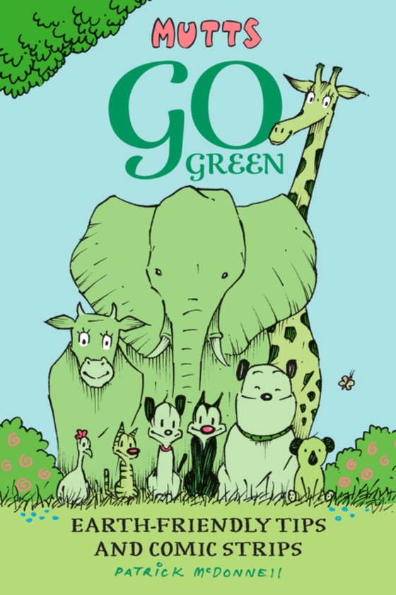 Mutts Go Green (e-bog) af McDonnell, Patrick