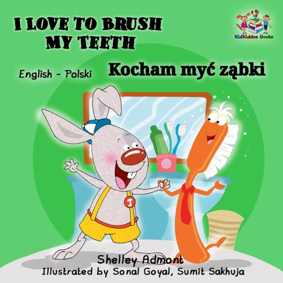 I Love to Brush My Teeth Kocham myc zabki (e-bog) af Publishing, S.A.