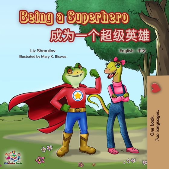 Being a Superhero (English Chinese Bilingual Book) (e-bog) af Books, KidKiddos