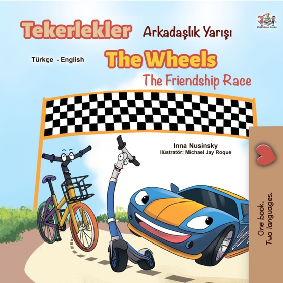 Tekerlekler Arkadaslik Yarisi The Wheels The Friendship Race