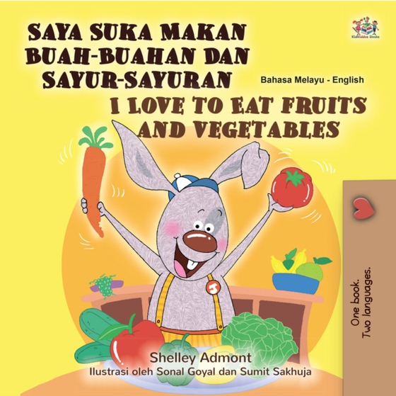 Saya Suka Makan Buah-Buahan Dan Sayur-Sayuran I Love to Eat Fruits and Vegetables