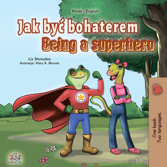 Jak być bohaterem Being a Superhero