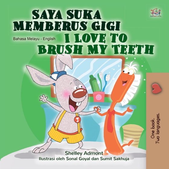 Saya Suka Memberus Gigi I Love to Brush My Teeth