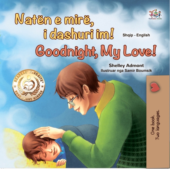 Naten e mire, i dashuri im! Goodnight, My Love! (e-bog) af Books, KidKiddos