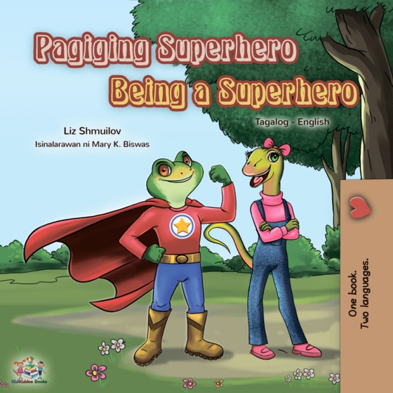 Pagiging Superhero Being a Superhero (e-bog) af Liz Shmuilov