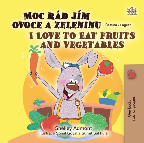 Moc rad jim ovoce a zeleninu I Love to Eat Fruits and Vegetables