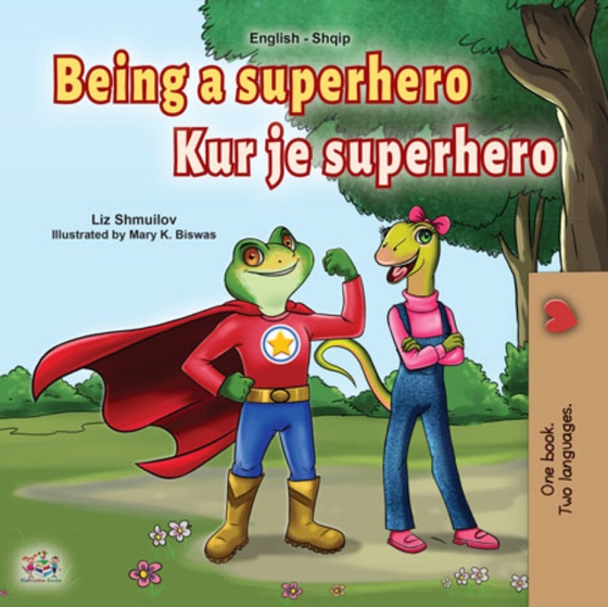 Being a Superhero Kur je superhero (e-bog) af Liz Shmuilov