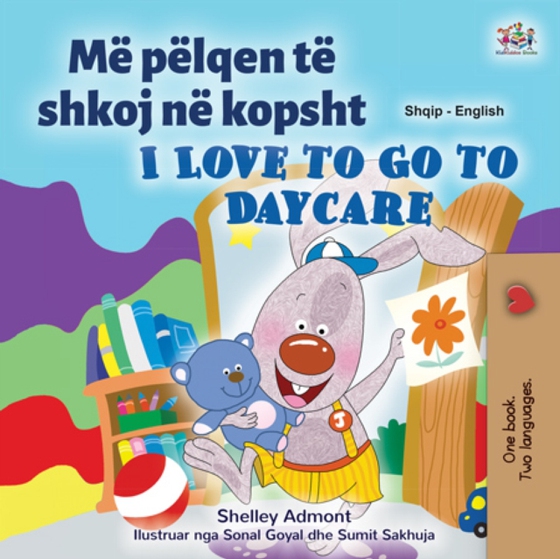 Dua te shkoj ne kopsht I Love to Go to Daycare (e-bog) af Books, KidKiddos