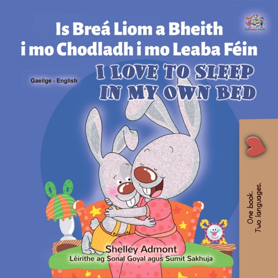 Is Brea Liom a Bheith i mo Chodladh i mo Leaba Fein I Love to Sleep in My Own Bed