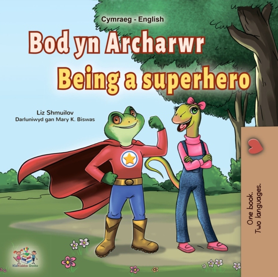 Bod yn Archarwr Being a Superhero (e-bog) af Liz Shmuilov