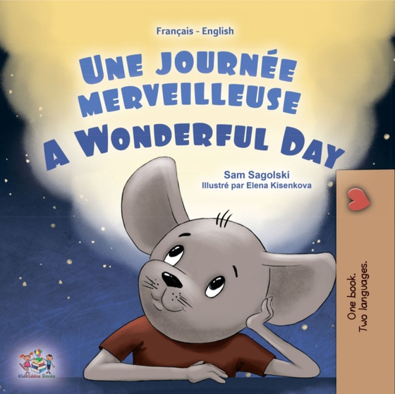 Une journee merveilleuse A Wonderful Day (e-bog) af Sam Sagolski