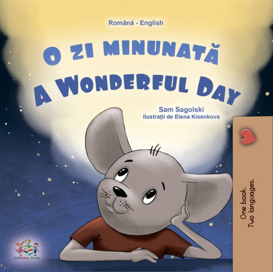 O zi minunată A Wonderful Day (e-bog) af Sam Sagolski