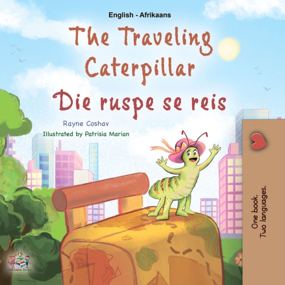 traveling caterpillar Die ruspe se reis (e-bog) af Rayne Coshav