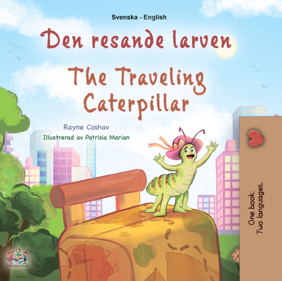 Den resande larven The traveling Caterpillar (e-bog) af Rayne Coshav