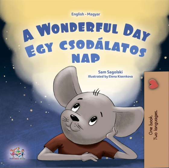 wonderful Day Egy csodalatos nap (e-bog) af Sam Sagolski