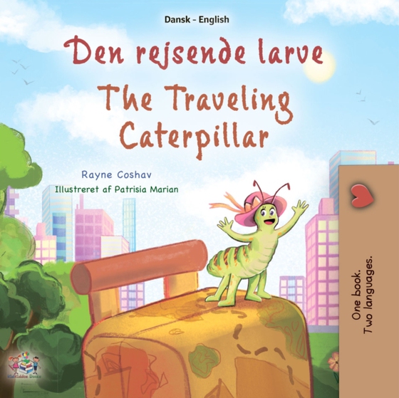 Den rejsende larve The traveling Caterpillar (e-bog) af Rayne Coshav