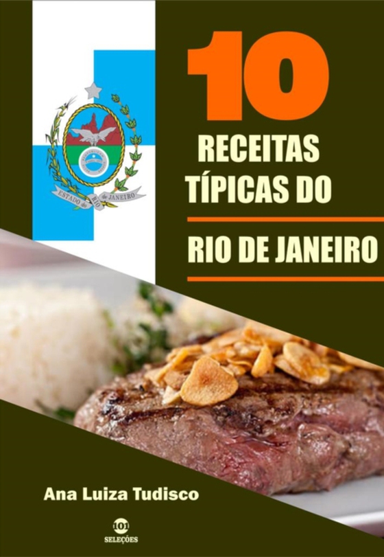 10 Receitas típicas do Rio de Janeiro (e-bog) af Tudisco, Ana Luiza