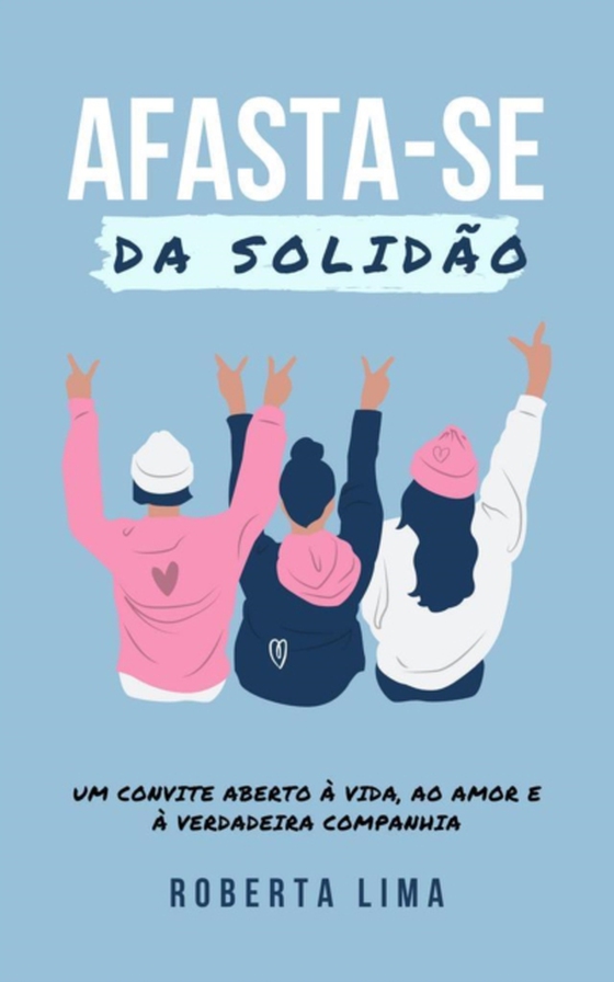 Afaste-se da solidão