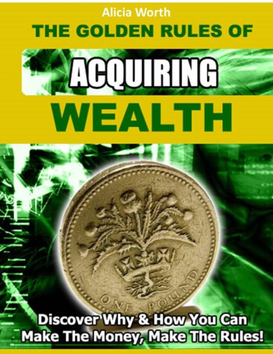 Golden Rules of Acquiring Wealth (e-bog) af Editorial, Max