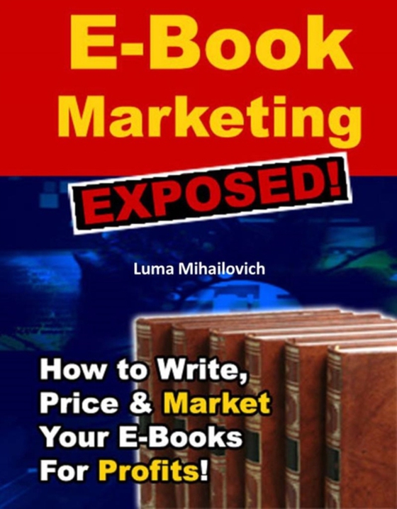 E-Book Marketing Exposed (e-bog) af Editorial, Max