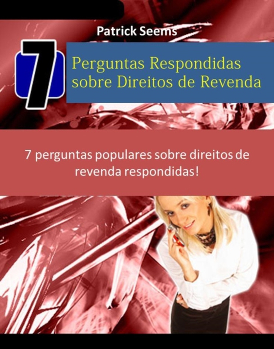 7 Perguntas Respondidas sobre Direitos de Revenda