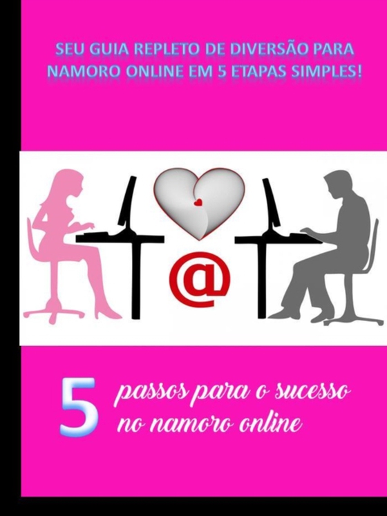 5 passos para o sucesso do namoro online (e-bog) af Editorial, Max