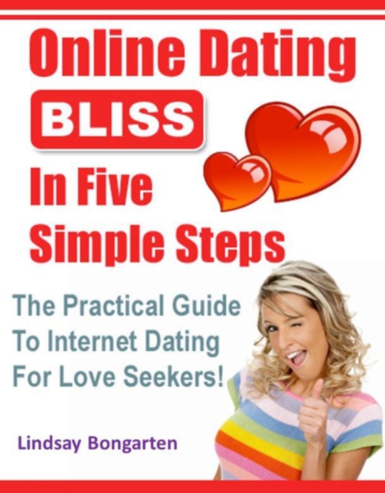 Online Dating Bliss in 5 Simple Steps