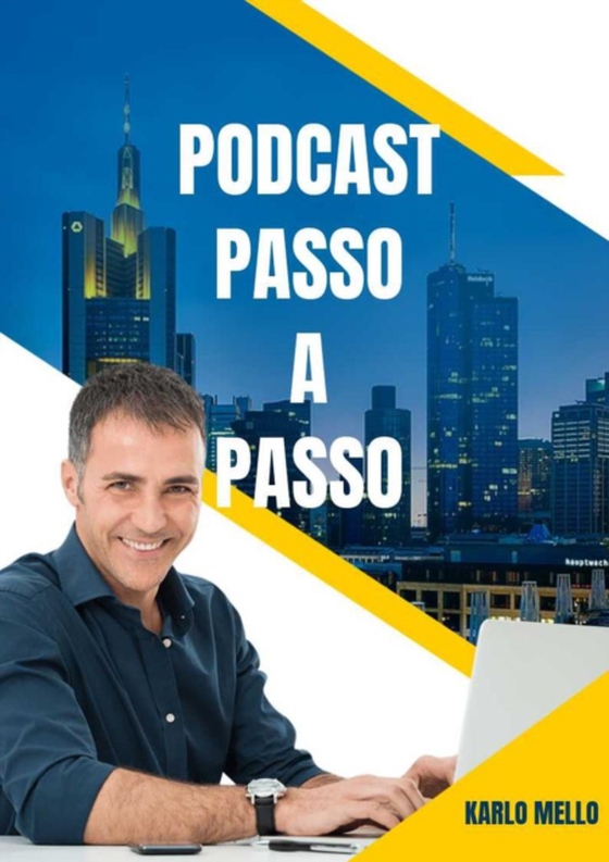 PODCAST PASSO A PASSO (e-bog) af MELLO, Karllo